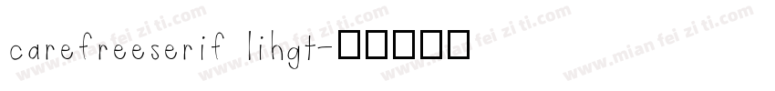 carefreeserif lihgt字体转换
